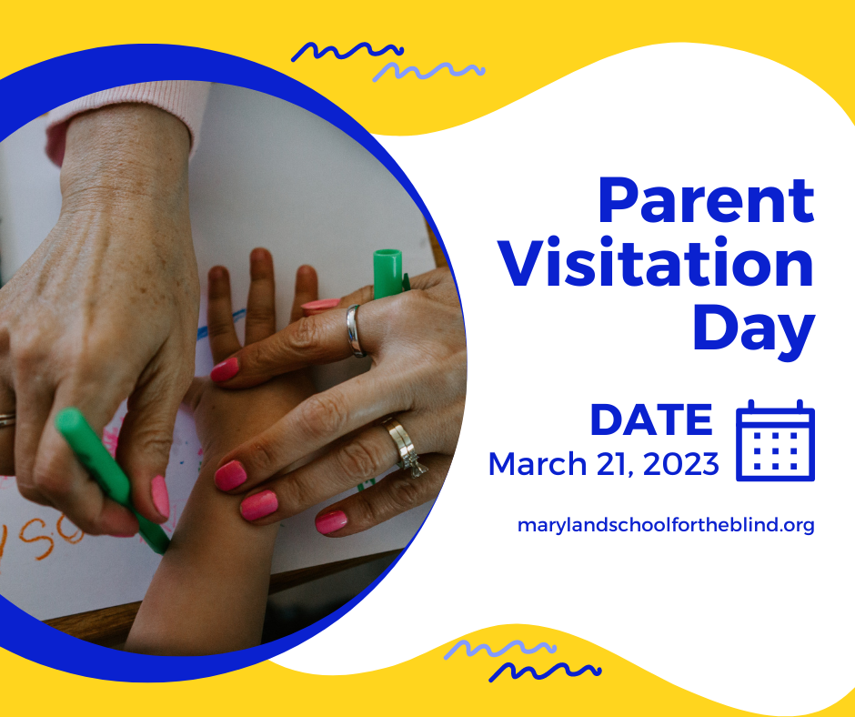 Parent Visitation Day Date: March 21, 2023