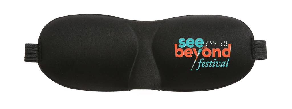 See Beyond Festival logo on printed on light blocking eyeshades.